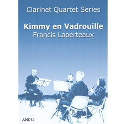 Kimmy en Vadrouille - Clarinet Quartet