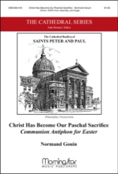 Christ Has Become Our Paschal Sacrifice - SATB