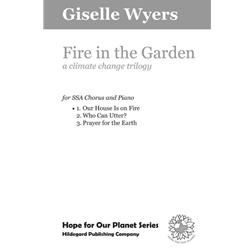 Our House is on Fire (Fire in the Garden #1) - SSA