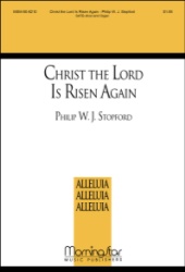 Christ the Lord Is Risen Again - SATB