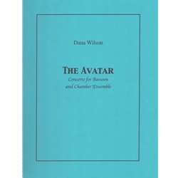 Avatar, The for Bassoon & Chamber Ensemble - Score and Parts