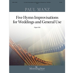 5 Hymn Improvisations for Weddings and General Use - Organ