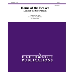 Home of the Beaver (Land of the Silver Birch) - Brass Choir