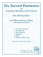 6 Sacred Fantasies on Liturgical Melodies of the Church - Flute (with opt. Alto Flute) and Harp