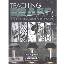 Teaching Brass: A Guide for Students and Teachers (First Edition) - Trumpet (or other Brass)