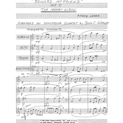 Beware My Friends from "The Merry Widow, Act I" - Saxophone Quartet (SATB)