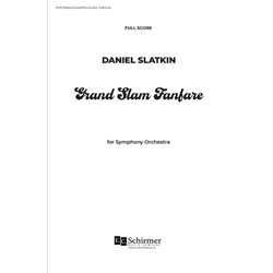 Grand Slam Fanfare for Symphony Orchestra - Score ONLY