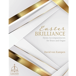 Easter Brilliance: Hymn Accompaniments for Brass and Organ
