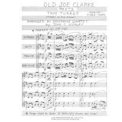 Old Joe Clarke Meets Tom Turkey (Turkey in the Straw) - Sax Quartet (SATB)