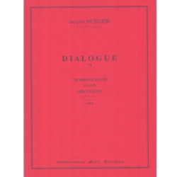 Dialogue - Bass Trombone, Piano, and Percussion