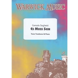 Es Muss Sein (It Must Be) - Tenor Trombone & Piano