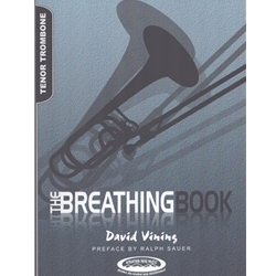 Breathing Book, The - Tenor Trombone (First Edition)