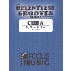 Relentless Grooves: Cuba - Tuba w/CD