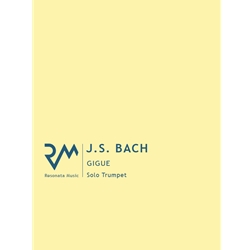 Gigue from Partita No. 3 in E Major, BWV 1006 - Solo Trumpet