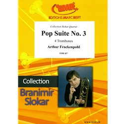 Pop Suite No. 3 - Trombone Quartet