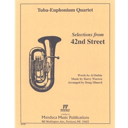 Selections from 42nd Street - Tuba Quartet