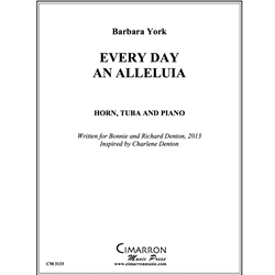 Every Day an Alleluia - Horn, Tuba, and Piano