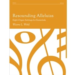 Resounding Alleluias: 8 Organ Settings for Eastertide