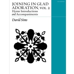 Joining in Glad Adoration, Vol. 2 - Organ
