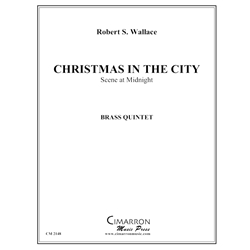 Christmas in the City "Scene at Midnight" - Brass Quintet