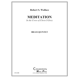 Meditation "In the Cross of Christ I Glory" - Brass Quintet