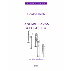 Fanfare, Pavan & Fughetta - Trombone Trio