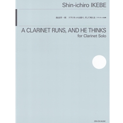 Clarinet Runs, and He Thinks, A - Unaccompanied