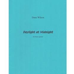 Daylight at Midnight - Brass Quintet