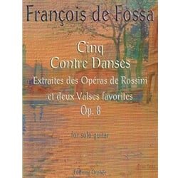 Cinq Contre Danses: Extraites des Operas de Rossini, Op. 8 - Classical Guitar