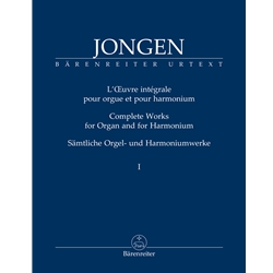 Complete Works for Organ and for Harmonium, Volume 1