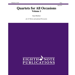 Quartets for All Occassions, Volume 1 - Horn Quartet and opt. Percussion