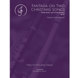 Fantasia on Two Christmas Songs, Op. 83 - Flute Duet and Piano
