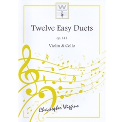 12 Easy Duets, Op. 141 - Violin and Cello