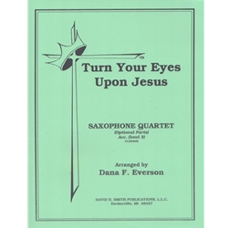 Turn Your Eyes Upon Jesus - Sax Quartet AATB/SAAB