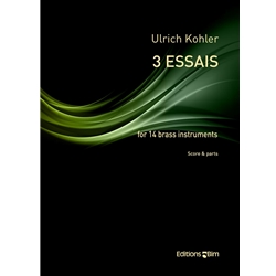 3 Essais for 14 Brass Instruments