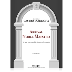 Arrival of a Noble Maestro - Brass Ensemble, Timpani, and Percussion