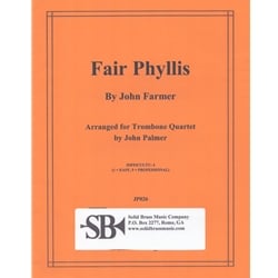 Fair Phyllis - Trombone Quartet