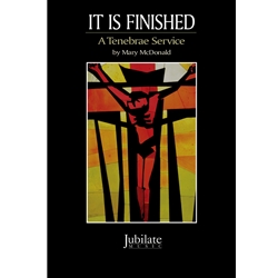 It Is Finished: A Tenebrae Service - SAB