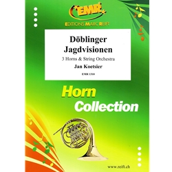 Doblinger Hunting Visions:
7 Variations on a Theme from "Eroica" - Horn Trio and String Orchestra