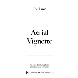 Aerial Vignette - Alto Sax Solo with Saxophone Ensemble
