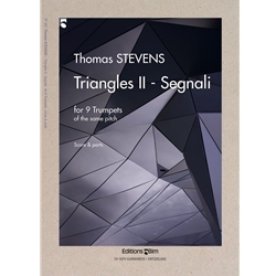 Triangles II "Segnali" - 9 Trumpets of the same pitch