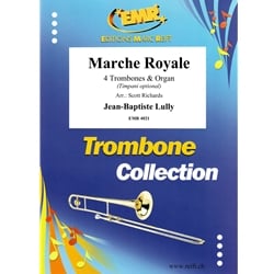 Marche Royale - Trombone Quartet and Organ