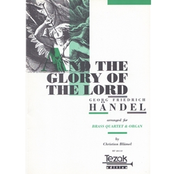 And the Glory of the Lord - Brass Quartet (or Quintet) and Organ
