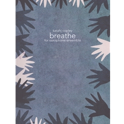 Breathe - Saxophone Choir