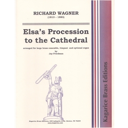 Elsa's Procession to the Cathedral - Brass Ensemble, Timpani, w/opt Organ