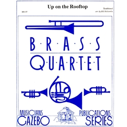 Up on the Rooftop - 2 Trumpets, Horn, Trombone