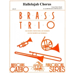 Hellelujah Chorus - Trumpet, Horn, & Trombone