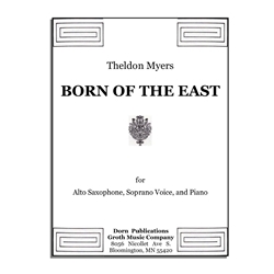 Born of the East - Soprano Voice, Alto Saxophone and Piano