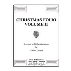 Christmas Folio, Volume 2 - Clarinet Quartet