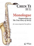 Monologue: Impressions on The True Story of Ah Q - Alto Sax Unaccompanied